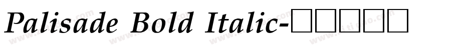 Palisade Bold Italic字体转换